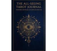 The All-Seeing Tarot Journal
