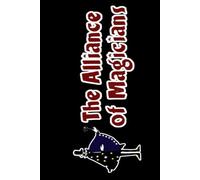 The Alliance of Magicians Notebook: 6x9” Ruled Journal - Perfect for Notes, Ideas & Daily Writing