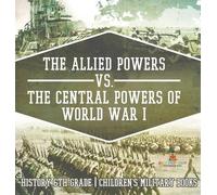 The Allied Powers vs. The Central Powers of World War I (Copertina rigida)