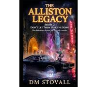 The Alliston Legacy - Series 2 "Don't Let Them Take the Song"