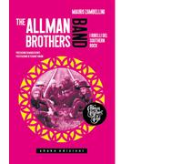 Libri Mauro Zambellini - The Allman Brothers Band. I Ribelli Del Southern Rock