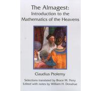 The Almagest: Introduction to the Mathematics of the Heavens