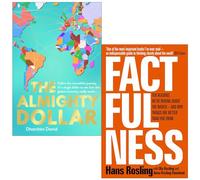 The Almighty Dollar By Dharshini David & Factfulness Ten Reasons We're Wrong About The World By Hans Rosling, Ola Rosling 2 Books Collection Set