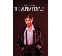 The Alpha Female