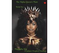 The Alpha Queen's Mate~Book Two: A Jaidan's Prophecy Duology