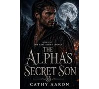 The Alpha’s Secret Son: 1
