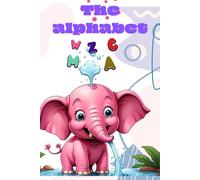 The alphabet: learn to write and colour letters and funny cute animals
