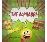 THE ALPHABET: My ABCs, Colors, and Shapes Book