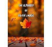 The Alphabet of Earth's Magic