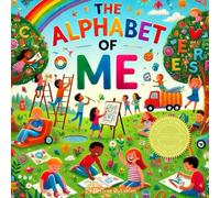 The Alphabet of Me: Building Confidence One Letter At A Time