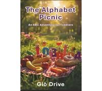 The Alphabet Picnic: An ABC Adventure for Toddlers
