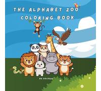 The Alphabet Zoo Coloring Book: Learn Letters with Animals A-Z