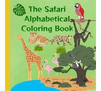 The Alphabetical Safari Coloring Book