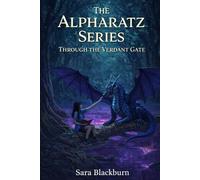 The Alpharatz Series: Through the Verdant Gate
