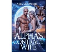 The Alpha's Contract Wife: 1