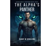 The Alpha's Panther: A Military Wolf & Panther Shifter MM Romance