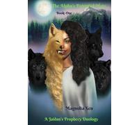 The Alpha's Potential Mate: Book One: 1