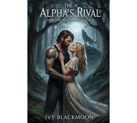 The Alpha's Rival: A Shifter Werewolf Romance