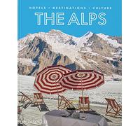 The Alps. Hotels, destinations, culture