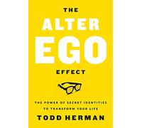Todd Herman – The Alter Ego Effect – Copertina rigida