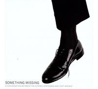 Altered Statesman The & Kurt Wagner - Something Missing