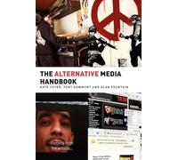 The Alternative Media Handbook