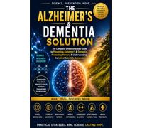 The Alzheimer's & Dementia Solution