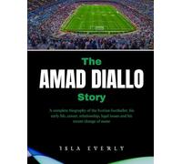 The Amad Diallo Story: A complete biography of the Ivorian footballer, his early life, career, relationship, legal issues and his recent change of name
