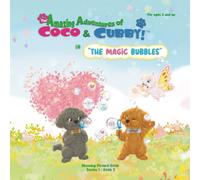 The Amazing Adventures of Coco & Cubby! in "The Magic Bubbles"