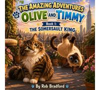 The Amazing Adventures of Olive and Timmy: The Somersault King