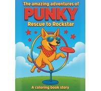 The Amazing Adventures of Punky: Rescue to Rockstar