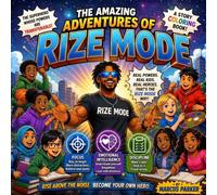 The Amazing Adventures Of Rize Mode: The Coloring Book