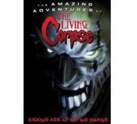 The Amazing Adventures of the Living Corpse