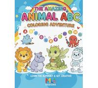 The Amazing Animal ABC Coloring Adventure