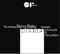 The Amazing Benny Bailey - Mirrors