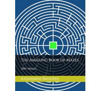 The Amazing Book of Mazes: 200+ Mazes