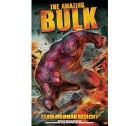 The Amazing Bulk: The Novelization: 1