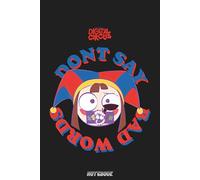 THE AMAZING DIGITAL CIRCUSPONMII DONT SAY BAD WORDS Notebook: College Ruled Lined Blank Notebook Journal Notepad
