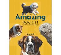 The Amazing Dog List: A List for Curious Minds