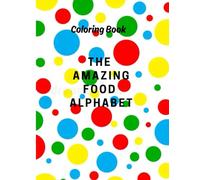 The Amazing Food Alphabet