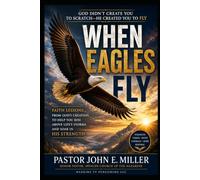 The Amazing Journey: From Egypt to the Promised Land Lessons from the Wilderness Walk