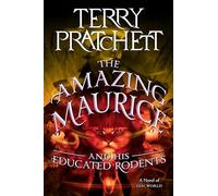 Terry Pratchett The Amazing Maurice and His Educated Rodents (Tascabile)