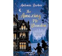 The Amazing Mr Blunden: Soon to be a Christmas Sky Original Film, starring Mark Gatiss, Simon Callow and Tamsin Greig