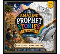 The Amazing Prophet Stories TO COLOUR: Volume 1