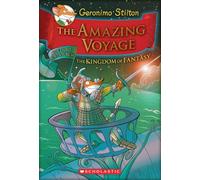 Geronimo Stilto The Amazing Voyage (Geronimo Stilton the King (Copertina rigida)