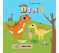 The Amazing World of Dinosaurs Coloring Book for Boys: Perfect for young dinosaur fans: A fun coloring book featuring T-Rex, Stegosaurus, and more for ages 4-10