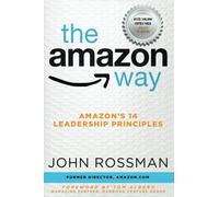 The Amazon Way: Amazon's 14 Leadership Principles