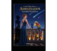 The Ambassador: Alexandra von Lilienthal
