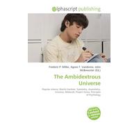 The Ambidextrous Universe: Popular science, Martin Gardner, Symmetry, Asymmetry, Universe, Molecule, Project Ozma, Principles of Psychology