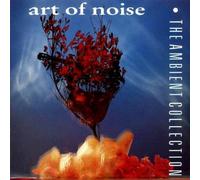 The Ambient Collection by Art of Noise (1990-11-06)